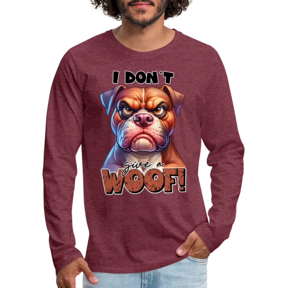 I Don't Give a Woof (Grump Dog with Attitude) Men's Premium Long Sleeve T-Shirt