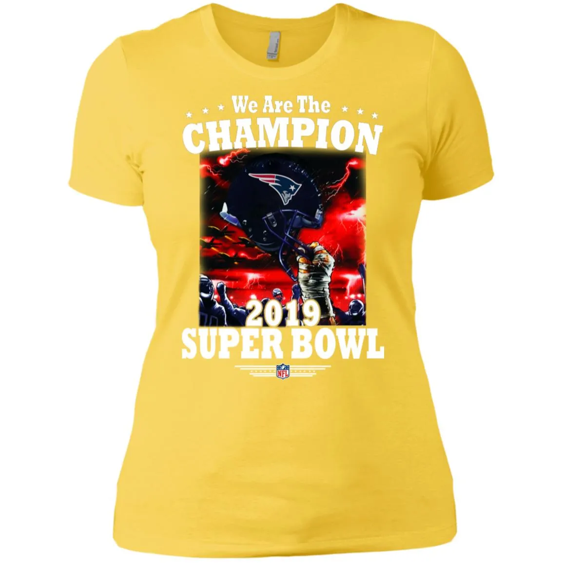 Nfl – New England Patriots We Are The Champion 2019 Super Bowl Football Women Cotton T-Shirt