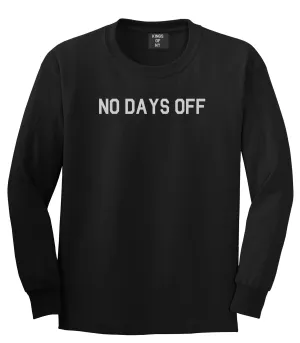 No Days Off Mens Long Sleeve T-Shirt